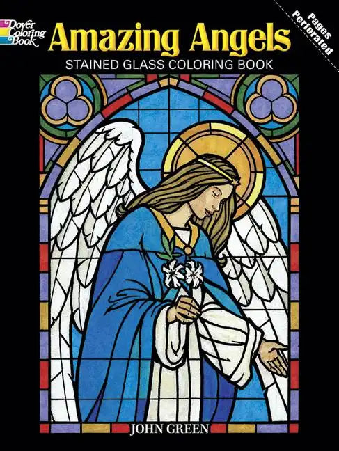 Amazing Angels Stained Glass Coloring Book - Paperback