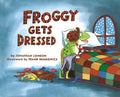 Froggy Gets Dressed Board Book - Board Book