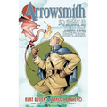 Arrowsmith: So Smart in Their Fine Uniforms: Volume 1 - Paperback
