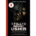 The Fall of the House of Usher (TV Tie-In Edition): And Other Stories That Inspired the Netflix Series - Hardcover