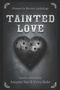 Tainted Love: Women in Horror Anthology - Paperback