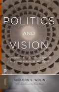 Politics and Vision: Continuity and Innovation in Western Political Thought - Expanded Edition - Paperback