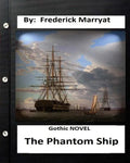 The Phantom Ship.( Gothic NOVEL ) (Original Classics) - Paperback