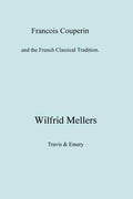 Francois Couperin and the French Classical Tradition - Paperback