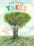 Strange Trees: And the Stories Behind Their Names - Hardcover