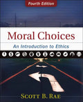 Moral Choices: An Introduction to Ethics - Hardcover