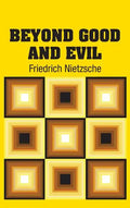 Beyond Good and Evil - Hardcover