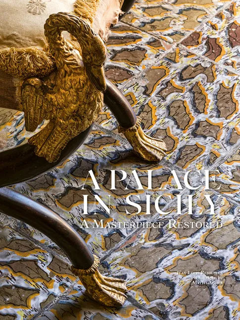 A Palace in Sicily: A Masterpiece Restored - Hardcover