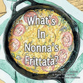 What's in Nonna's Frittata? - Paperback