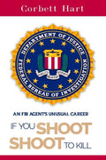 If You Shoot, Shoot to Kill - Paperback