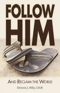Follow Him: And Reclaim the World - Paperback