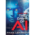 The Dawn of AI - Paperback