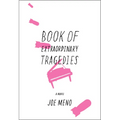 Book of Extraordinary Tragedies - Hardcover