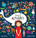 Lucy's Alphabet: An illustrated children's book about the alphabet - Hardcover