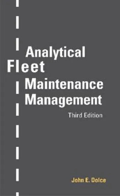 Analytical Fleet Maintenance Management, 3rd Edition - Paperback