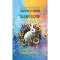 The Amazing Adventures of Rainbow Rabbit - Hardcover