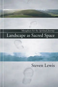 Landscape as Sacred Space - Paperback