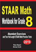 STAAR Math Workbook for Grade 8: Abundant Exercises and Two Full-Length STAAR Math Practice Tests - Paperback