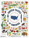 United Tastes of America: An Atlas of Food Facts & Recipes from Every State! - Hardcover