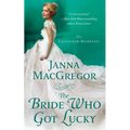 The Bride Who Got Lucky: The Cavensham Heiresses - Paperback
