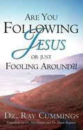 Are You Following Jesus or Just Fooling Around?! - Paperback