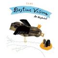 Daytime Visions: An Alphabet - Hardcover