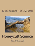 Earth Science Workbook (1st Semester): Honeycutt Science - Paperback