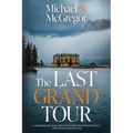 The Last Grand Tour - Paperback