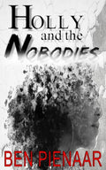 Holly and the Nobodies - Paperback