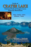 Trails of Crater Lake National Park & Oregon Caves National Monument - Paperback