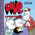 Bone Adventures: A Graphic Novel - Hardcover