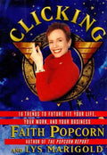 Clicking: 17 Trends That Drive Your Business--And Your Life - Paperback