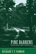 Pine Barrens: Ecosystem and Landscape - Paperback