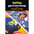 Ash Climbs the Ranks (Pok駑on: World Championship Trilogy #1) - Paperback