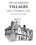 The Old Fashioned Villages Colouring Book - Paperback