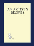 An Artist's Recipes - Hardcover