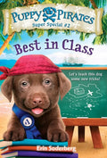 Puppy Pirates Super Special #2: Best in Class - Paperback