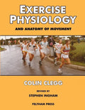 Exercise Physiology and Anatomy of Movement - Paperback