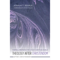 Theology After Christendom - Paperback