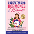 Understanding Hormones for Women - Paperback
