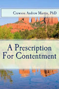 A Prescription For Contentment - Paperback