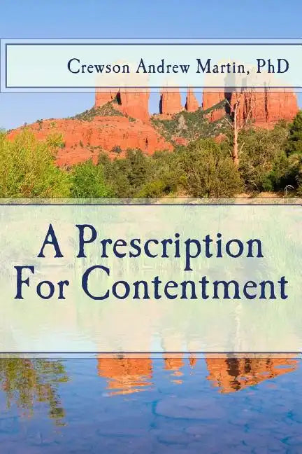 A Prescription For Contentment - Paperback