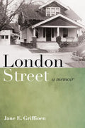 London Street: A Memoir - Hardcover