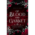 Of Blood and Garnet - Hardcover