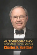 Autobiography - And Other Funny Stories - Paperback