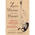 Zen Words for the Heart: Hakuin's Commentary on the Heart Sutra - Paperback
