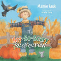 The Not-So-Scary Scarecrow - Paperback