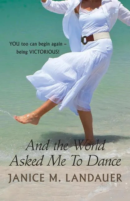 And the World Asked Me to Dance - Paperback