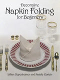 Decorative Napkin Folding for Beginners - Paperback