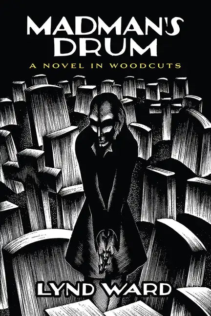 Madman's Drum: A Novel in Woodcuts - Paperback